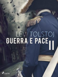 Guerra e pace II (eBook, ePUB) - Tolstoy, Leo