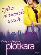 Plotkara 9: Tylko w twoich snach... - Bild 1