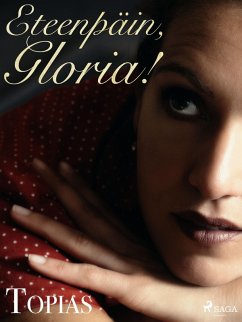 Cover Eteenpäin, Gloria! (eBook, ePUB)