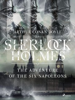 Cover The Adventure of the Six Napoleons (eBook, ePUB)