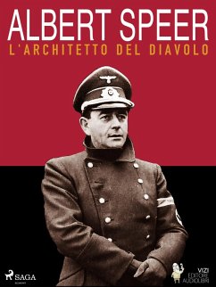 Albert Speer, l'architetto del diavolo (eBook, ePUB) - Carrino, Luigi Romolo