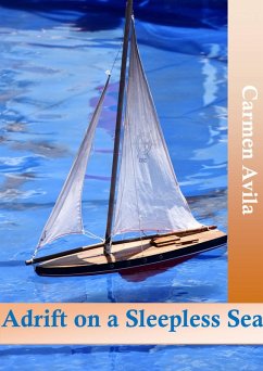 Adrift on a Sleepless Sea (eBook, ePUB) - Avila, Carmen