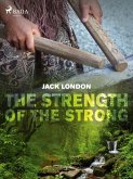 The Strength of the Strong (eBook, ePUB)