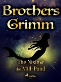 The Nixie of the Mill-Pond (eBook, ePUB)