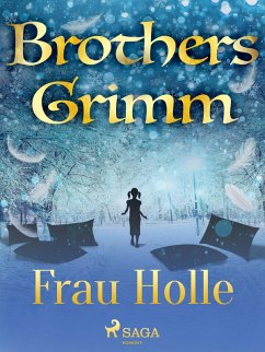 Frau Holle (eBook, ePUB) - Grimm, Brothers