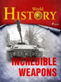 Incredible Weapons (eBook, ePUB)