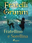 Fratellino e sorellina (eBook, ePUB)