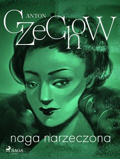 Naga narzeczona - zbiór opowiadań (eBook, ePUB) - Czechow, Anton