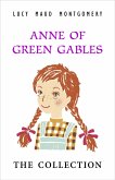 Anne Of Green Gables the Complete Collection 8 Book (eBook, ePUB) Anne Of Green Gables the Complete Collection 8 Book (eBook, ePUB)