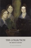 Bronte Sisters: The Collection (eBook, ePUB)