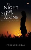 At Night You Sleep Alone (eBook, ePUB)