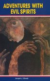 Adventures With Evil Spirits (eBook, ePUB) Adventures With Evil Spirits (eBook, ePUB)