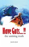 Have Guts...!! (eBook, ePUB)