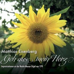 Geh Aus,Mein Herz (Improvisationen An Der Nieder- - Eisenberg,Matthias