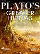 Plato's Greater Hippias (eBook, ePUB) - Bild 1
