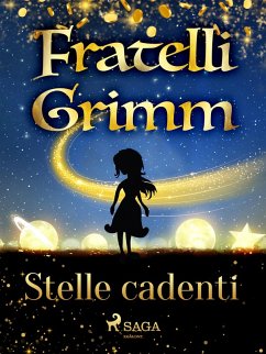 Stelle cadenti (eBook, ePUB) - Grimm, Brothers