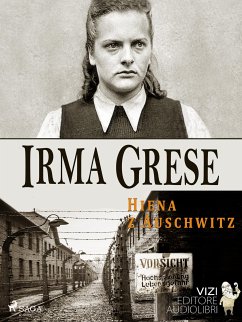 Irma Grese (eBook, ePUB) - Pavetto, Lucas Hugo; Bianchi, Fiammetta