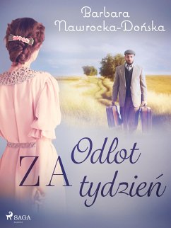 Odlot za tydzień (eBook, ePUB) - Nawrocka-Dońska, Barbara