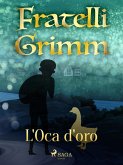 L'oca d'oro (eBook, ePUB)