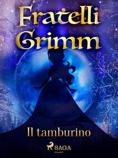 Il tamburino (eBook, ePUB) - Grimm, Brothers