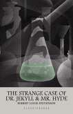 Strange Case of Dr. Jekyll and Mr. Hyde (eBook, ePUB) Strange Case of Dr. Jekyll and Mr. Hyde (eBook, ePUB)