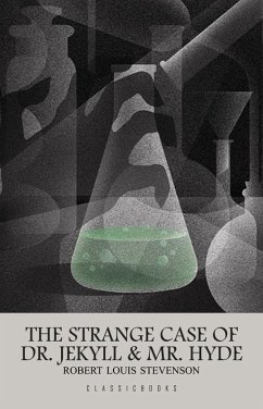 Strange Case of Dr. Jekyll and Mr. Hyde (eBook, ePUB) - Robert Louis Stevenson, Stevenson