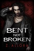 Bent Not Broken (eBook, ePUB)