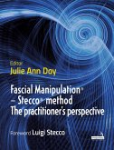Fascial Manipulation(R) - Stecco(R) method The practitioner's perspective (eBook, ePUB)