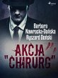 Akcja &quote;Chirurg&quote; (eBook,... - Bild 1