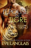 L'Épouse du Tigre (Le Clan du Lion, #4) (eBook, ePUB)