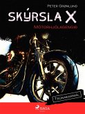 Skýrsla X - Mótorhjólagengið (eBook, ePUB)