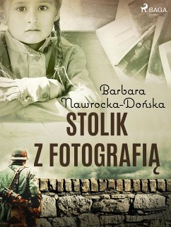 Stolik z fotografią (eBook, ePUB) - Nawrocka-Dońska, Barbara