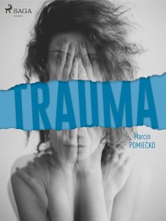 Trauma (eBook, ePUB) - Pomiećko, Marcin