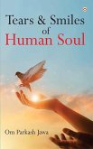 Tears & Smiles of Human Soul (eBook, ePUB)