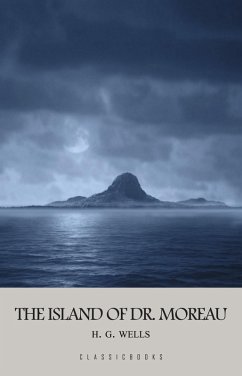 Island of Doctor Moreau (eBook, ePUB) - H. G. Wells, Wells