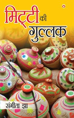 Mitti Ki Gullak (eBook, ePUB) - Jha, Sangeeta