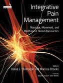 Integrative Pain Management (eBook, ePUB) Integrative Pain Management (eBook, ePUB)
