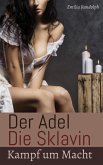 Der Adel - Die Sklavin (eBook, ePUB)