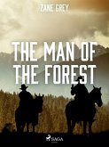 The Man of the Forest (eBook, ePUB)