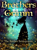 The Robber Bridegroom (eBook, ePUB)