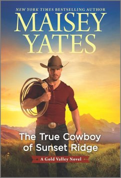 The True Cowboy of Sunset Ridge (eBook, ePUB) - Yates, Maisey
