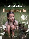 Huutolaistyttö (eBook, ePUB) Huutolaistyttö (eBook, ePUB)
