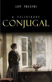 Felicidade Conjugal (eBook, ePUB)