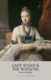 Lady Susan & The Watsons (eBook, ePUB) Lady Susan & The Watsons (eBook, ePUB)