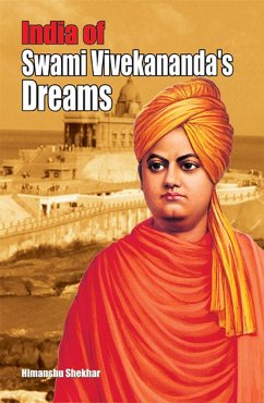 India of Swami Vivekananda's Dream India (eBook, ePUB) - Shekhar, Himanshu