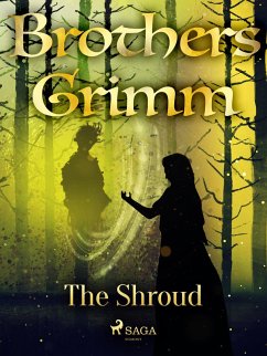 The Shroud (eBook, ePUB) - Grimm, Brothers