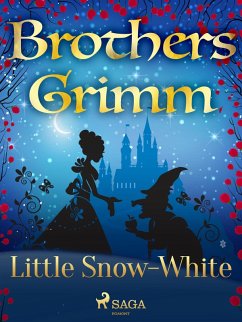 Little Snow-White (eBook, ePUB) - Grimm, Brothers