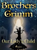 Our Lady's Child (eBook, ePUB)