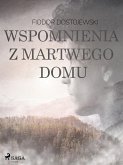 Wspomnienia z martwego domu (eBook, ePUB)