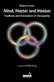 Mind, Matter and motion (eBook, ePUB) Mind, Matter and motion (eBook, ePUB)